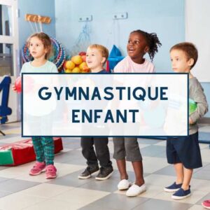 Gymnastique Enfant